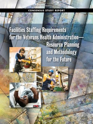 cover image of Facilities Staffing Requirements for the Veterans Health Administration